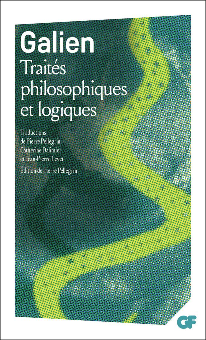 Couverture du livre « TRAITES PHILOSOPHIQUES ET LOGIQUES » de Galien, librairie Les Contes Infusés à Corte