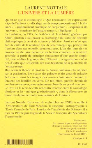 Quatrième de couverture de « L'UNIVERS ET LA LUMIERE - COSMOLOGIE CLASSIQUE ET MIRAGES GRAVITATIONNELS »