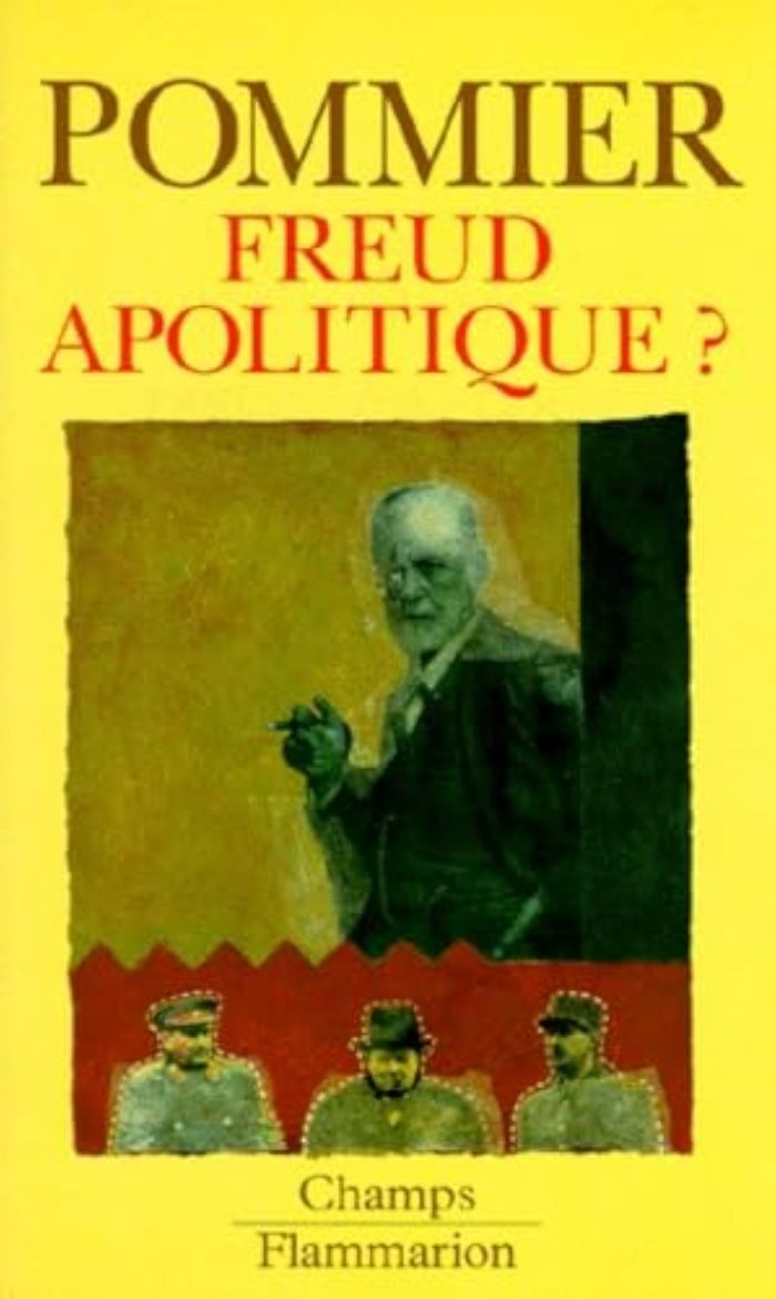 Couverture du livre « FREUD APOLITIQUE ? » de Gerard Pommier, librairie Les Contes Infusés à Corte