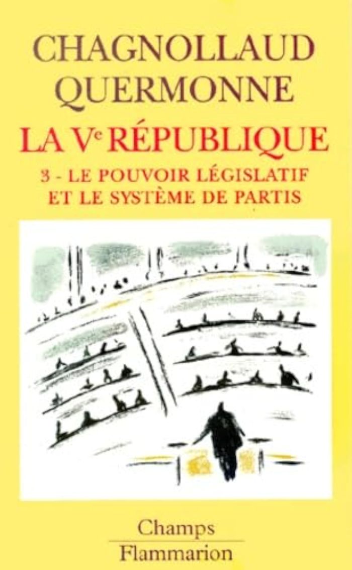 Couverture du livre « LA VE REPUBLIQUE - VOL03 - LE POUVOIR LEGISLATIF ET LE SYSTEME DES PARTIS » de D. Chagnollaud, librairie Les Contes Infusés à Corte