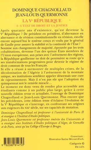 Quatrième de couverture de « LA VE REPUBLIQUE - VOL04 - L'ETAT DE DROIT ET LA JUSTICE »