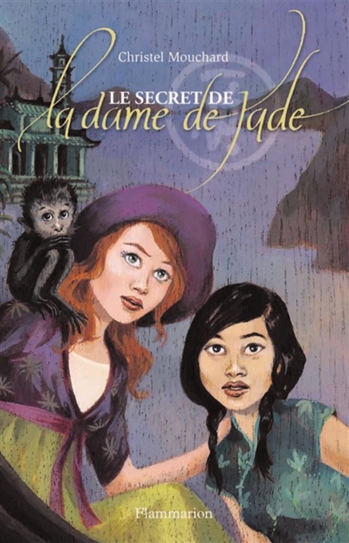 Couverture du livre « LE SECRET DE LA DAME DE JADE » de Christel Mouchard, librairie Les Contes Infusés à Corte
