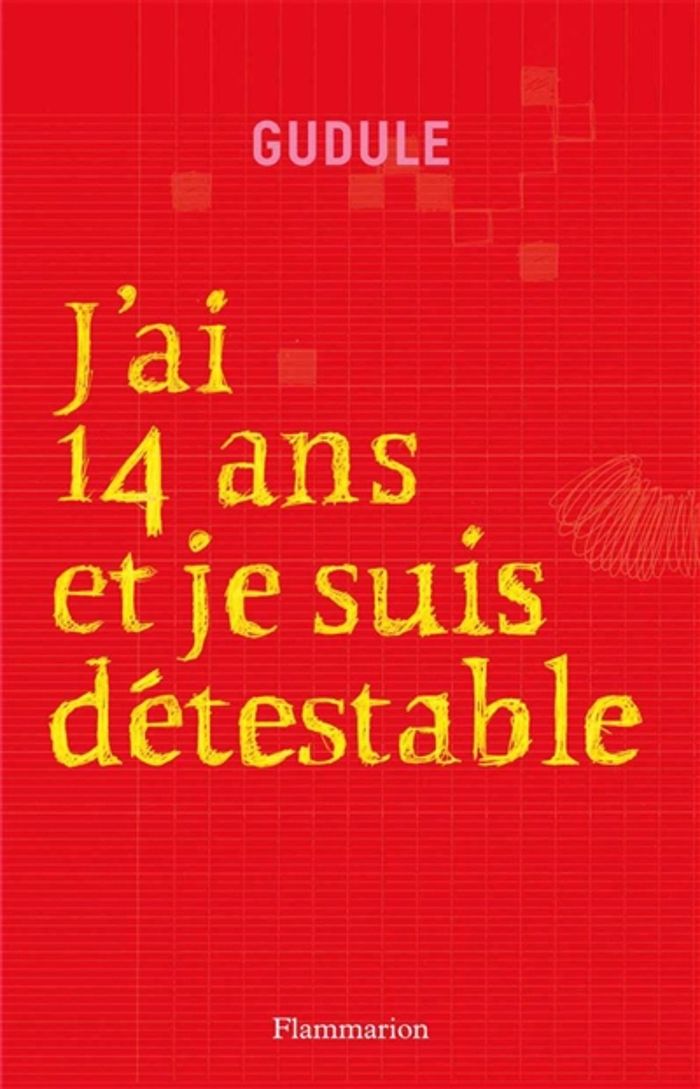Couverture du livre « J'AI QUATORZE ANS ET JE SUIS DETESTABLE » de Duguel-Karali Gudule, librairie Les Contes Infusés à Corte