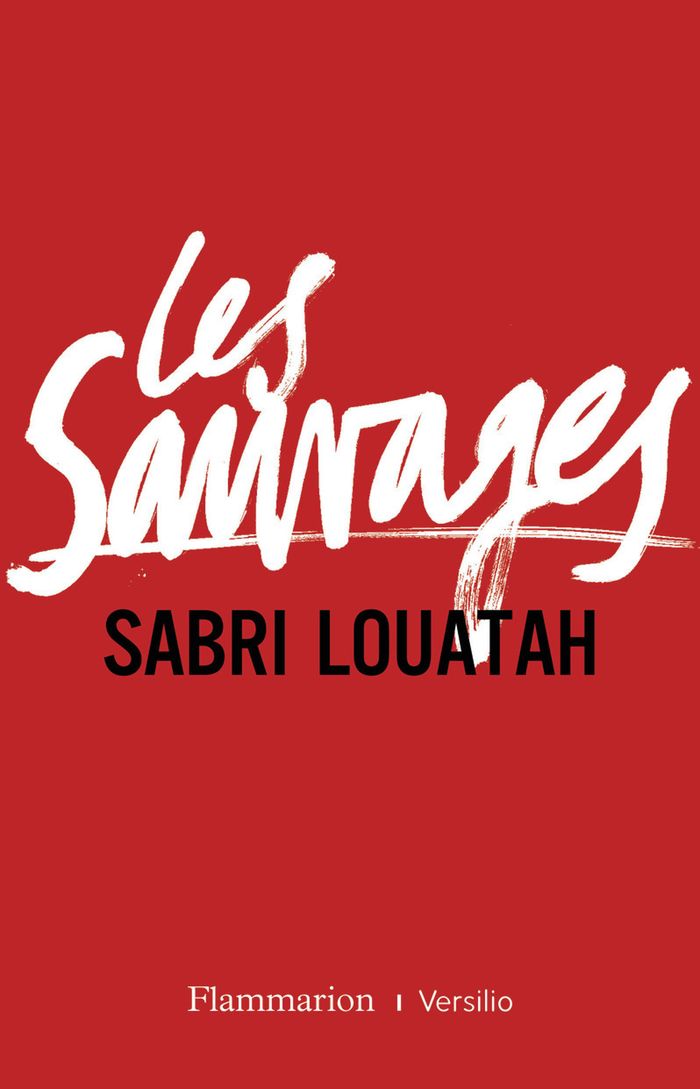 Couverture du livre « LES SAUVAGES - VOL01 » de Sabri Louatah, librairie Les Contes Infusés à Corte