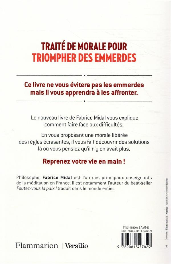 Quatrième de couverture de « Traité de morale pour triompher des emmerdes »