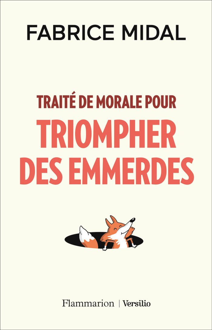 Couverture du livre « Traité de morale pour triompher des emmerdes » de Fabrice Midal, librairie Les Contes Infusés à Corte