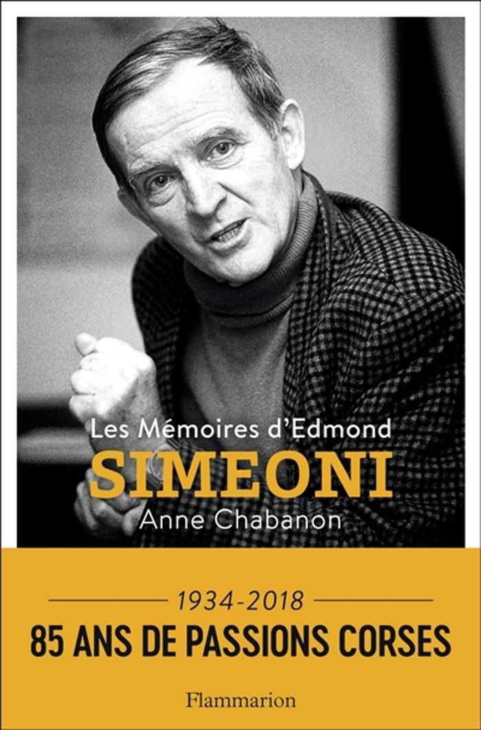 Couverture du livre « LES MEMOIRES D'EDMOND SIMEONI », librairie Les Contes Infusés à Corte
