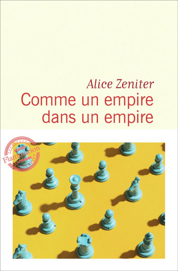 Couverture du livre « Comme un empire dans un empire : roman » de Alice Zeniter, librairie Les Contes Infusés à Corte