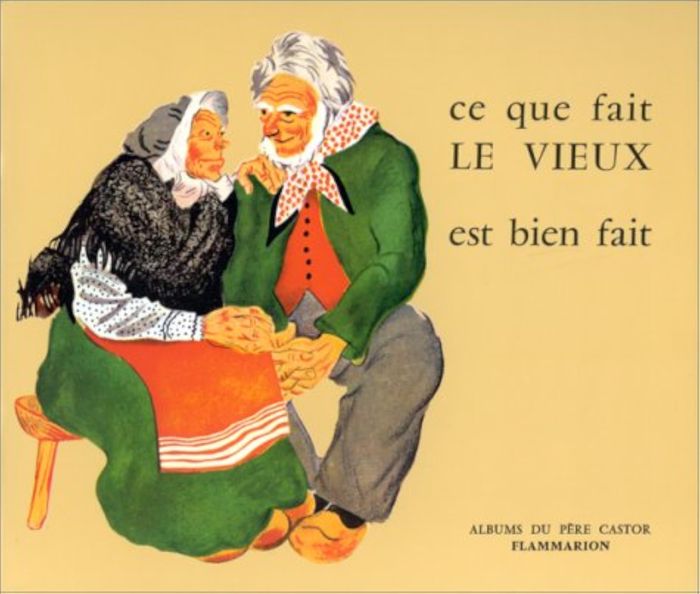 Couverture du livre « CE QUE FAIT LE VIEUX EST BIEN FAIT », librairie Les Contes Infusés à Corte