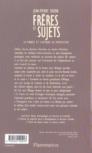 Quatrième de couverture de « FRERES ET SUJETS - LA FRANCE ET L'AFRIQUE EN PERSPECTIVE »