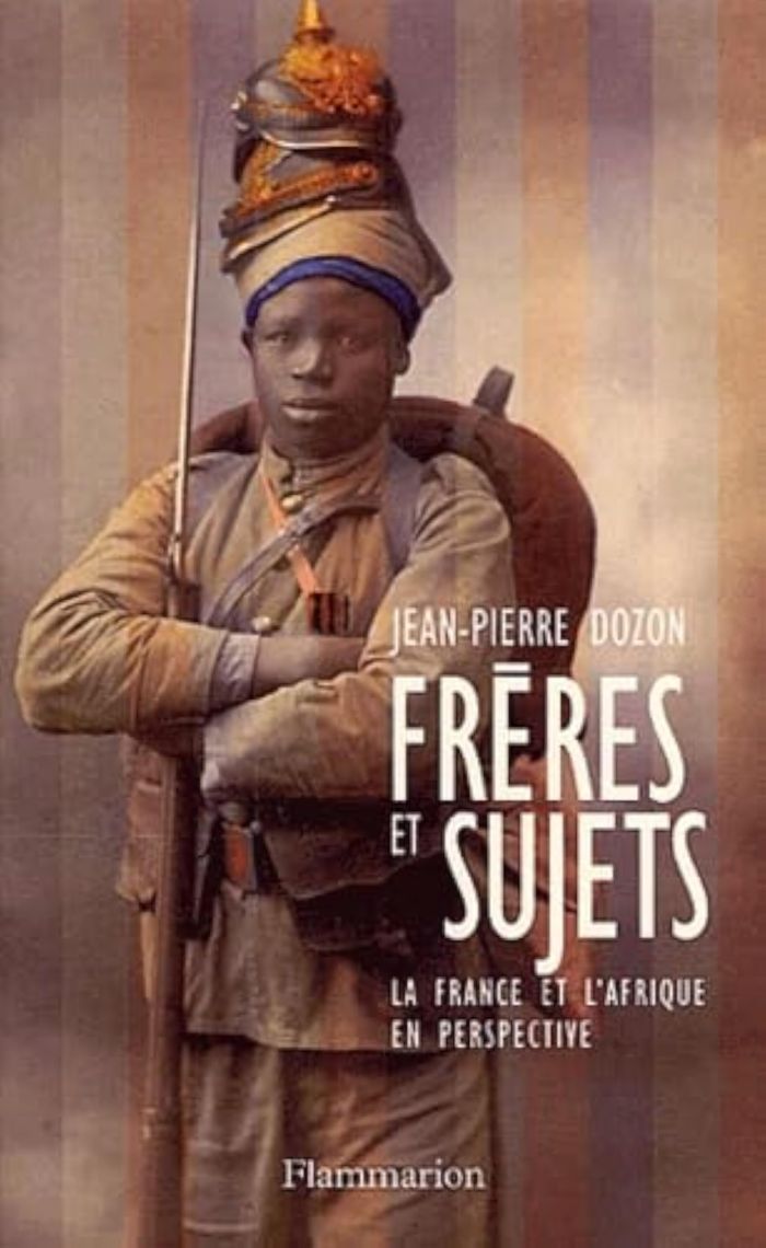 Couverture du livre « FRERES ET SUJETS - LA FRANCE ET L'AFRIQUE EN PERSPECTIVE » de Jean-Pierre Dozon, librairie Les Contes Infusés à Corte