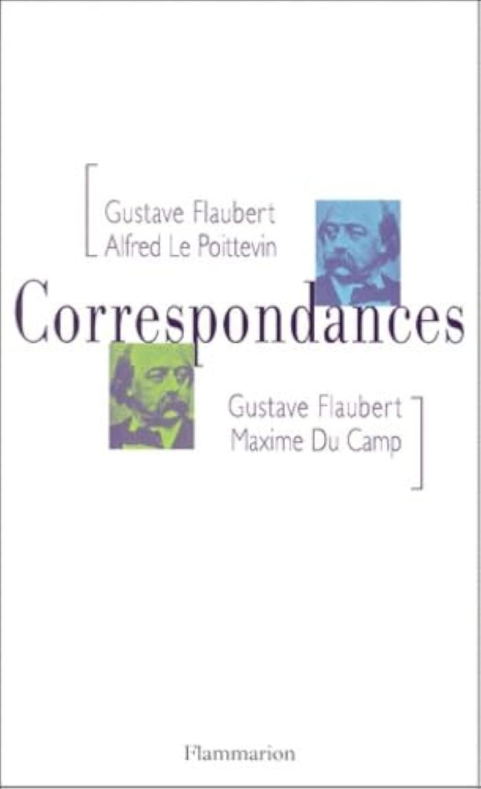Couverture du livre « CORRESPONDANCES » de Du Camp/le Poitevin, librairie Les Contes Infusés à Corte
