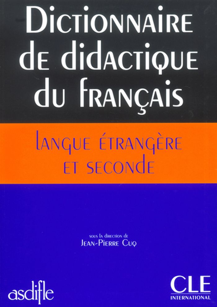 Couverture du livre « DICTIONNAIRE DIDACTIQUE LANGUE ETRANGERE ET SECONDE », librairie Les Contes Infusés à Corte