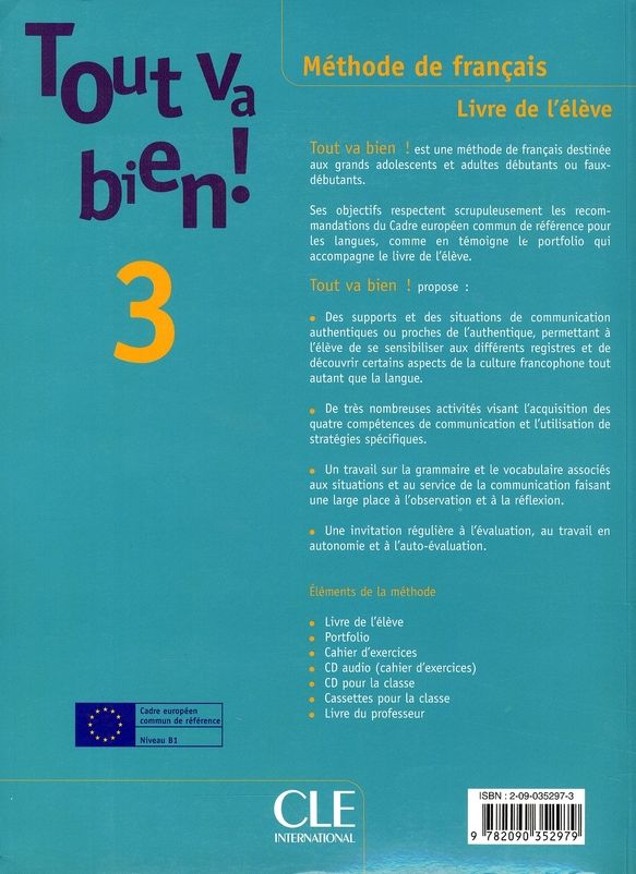 Quatrième de couverture de « TOUT VA BIENDE FRANCAIS LIVRE DE L'ELEVE 3 + PORTFOLIO »