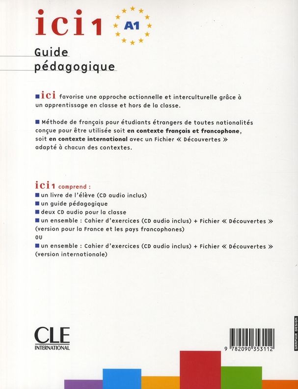 Quatrième de couverture de « ICI 1 GUIDE PEDAGOGIQUE NOUVELLE EDITION »