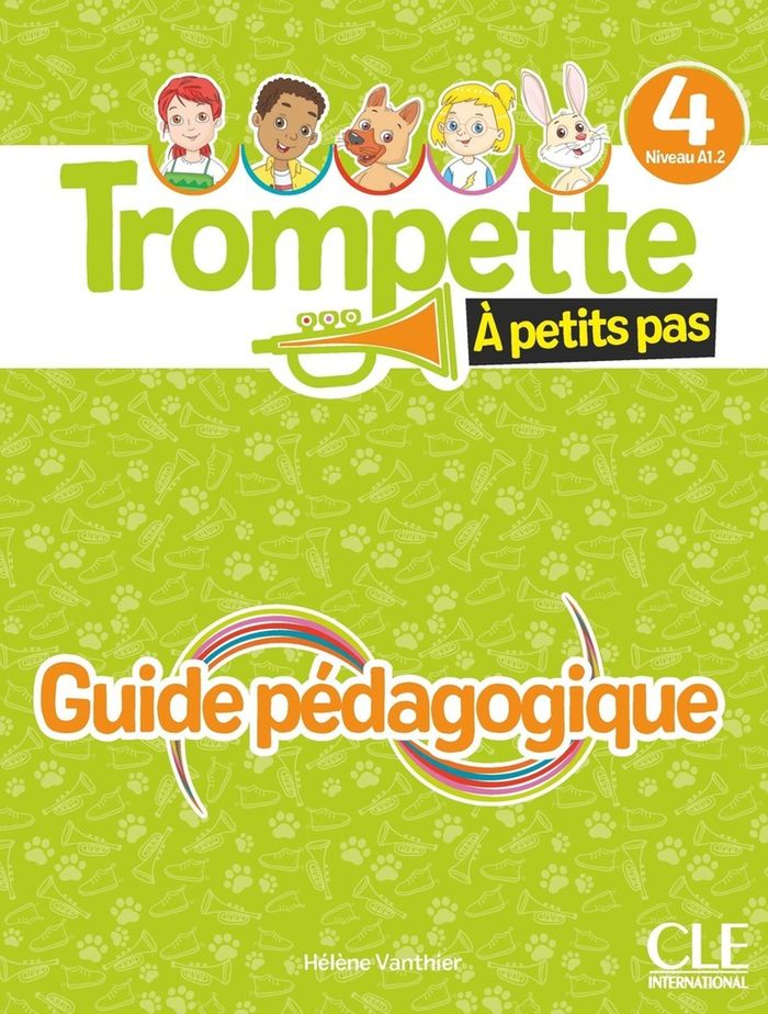 Couverture du livre « Trompette à petits pas livre du professeur : niveau 4 », librairie Les Contes Infusés à Corte