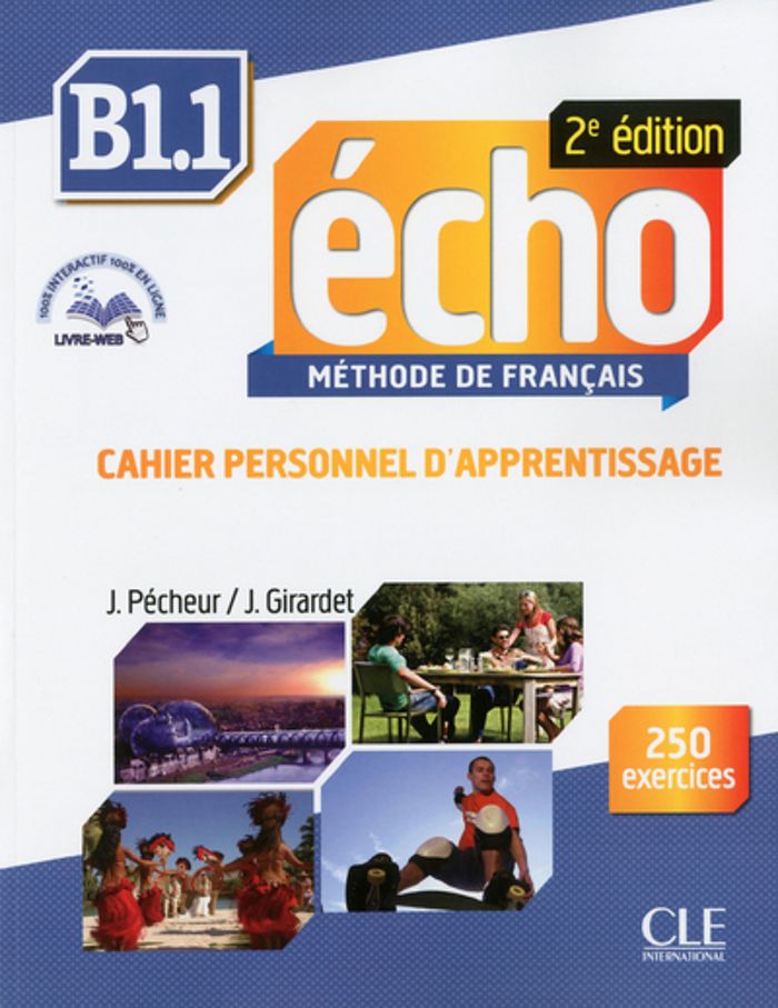 Couverture du livre « ECHO B1.1 CAHIER D'APPRENTISSAGE +CD AUDIO 2ED » de Pecheur/girardet, librairie Les Contes Infusés à Corte