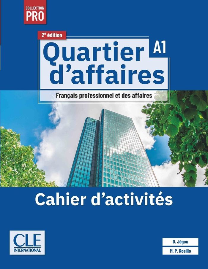 Couverture du livre « Quartier d'affaires : français professionnel et des affaires » de Delphine Jégou, librairie Les Contes Infusés à Corte