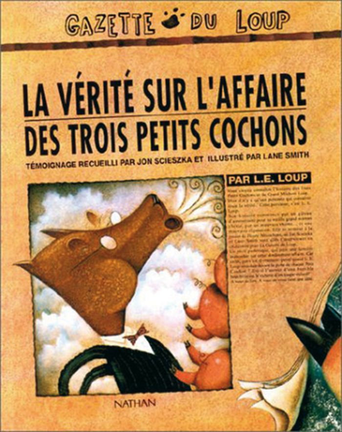 Couverture du livre « LA VERITE SUR L'AFFAIRE DES TROIS PETITS COCHONS » de Lergen/scieszka, librairie Les Contes Infusés à Corte