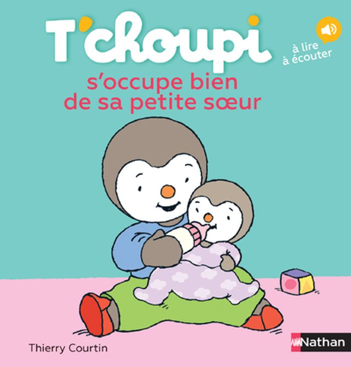 Couverture du livre « LES ALBUMS T'CHOUPI - T'CHOUPI S'OCCUPE BIEN DE SA PETITE SOEUR » de Thierry Courtin, librairie Les Contes Infusés à Corte