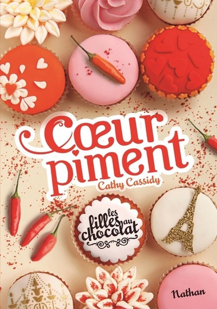 Couverture du livre « LES FILLES AU CHOCOLAT 6.5 COEUR PIMENT », librairie Les Contes Infusés à Corte