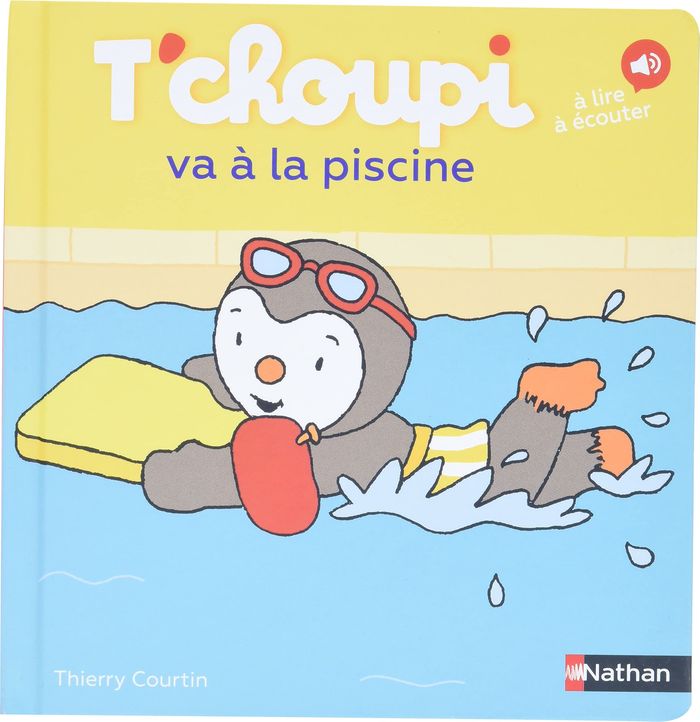 Couverture du livre « LES ALBUMS T'CHOUPI - T'CHOUPI VA A LA PISCINE » de Thierry Courtin, librairie Les Contes Infusés à Corte