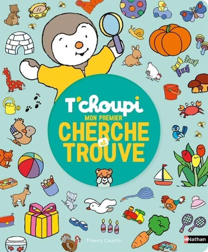 Couverture du livre « T'choupi : mon premier cherche et trouve » de Thierry Courtin, librairie Les Contes Infusés à Corte
