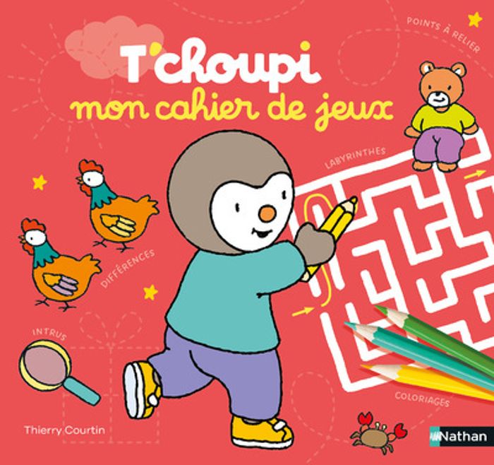 Couverture du livre « T'choupi : mon cahier de jeux » de Thierry Courtin, librairie Les Contes Infusés à Corte