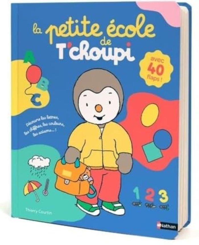 Couverture du livre « La petite école de T'choupi : avec 40 flaps ! » de Thierry Courtin, librairie Les Contes Infusés à Corte