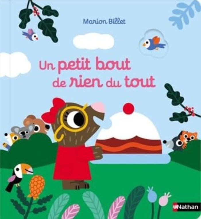 Couverture du livre « Un petit bout de rien du tout » de Marion Billet, librairie Les Contes Infusés à Corte