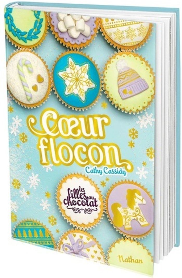 Couverture du livre « LES FILLES AU CHOCOLAT - TOM 9.5 COEUR FLOCON », librairie Les Contes Infusés à Corte