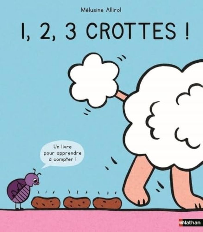 Couverture du livre « 1, 2, 3 crottes ! : un livre pour apprendre à compter » de Mélusine Allirol, librairie Les Contes Infusés à Corte