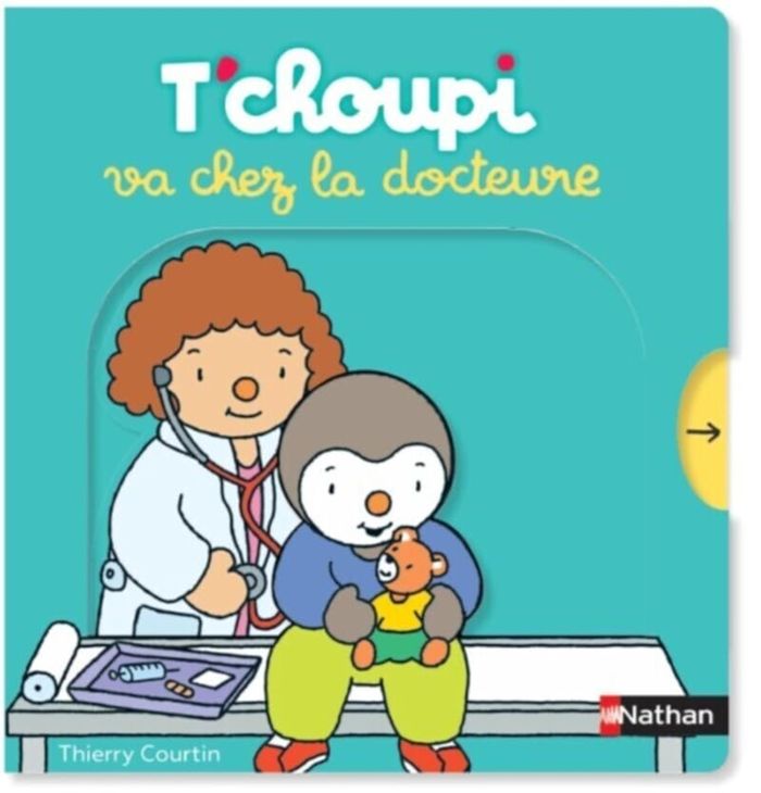 Couverture du livre « T'choupi va chez la docteure » de Thierry Courtin, librairie Les Contes Infusés à Corte
