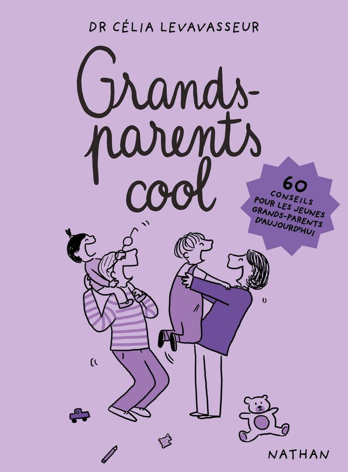 Couverture du livre « Grands-parents cool : 60 conseils pour les jeunes grands-parents d'aujourd'hui » de Célia Levavasseur, librairie Les Contes Infusés à Corte