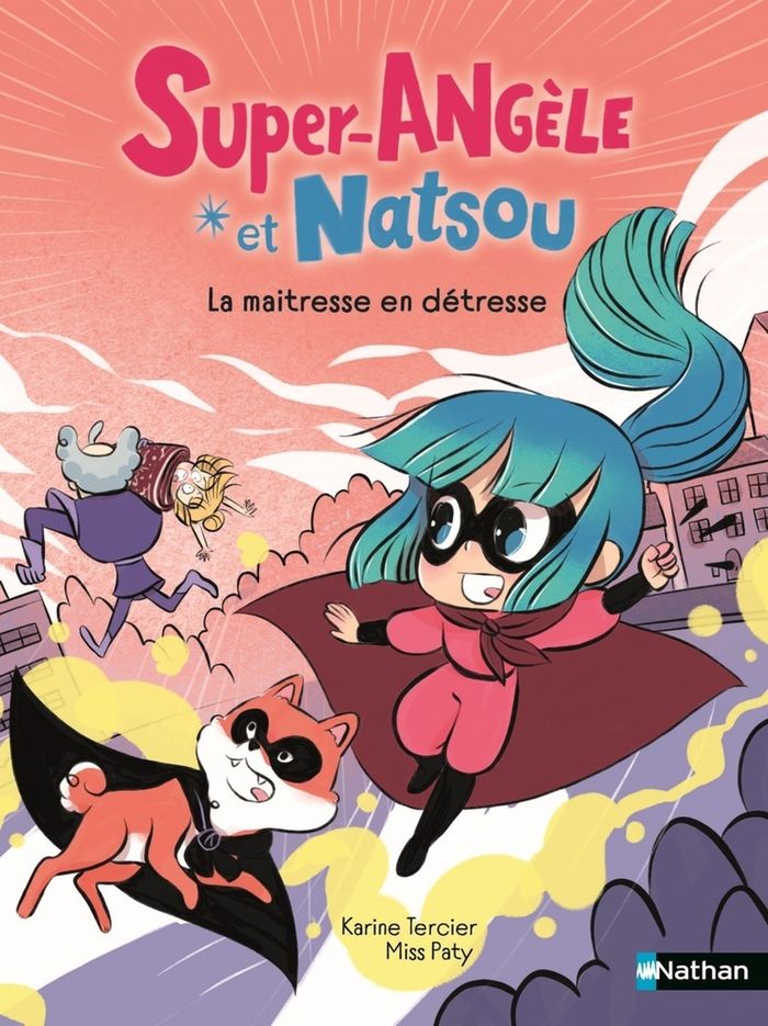 Couverture du livre « Super-Angèle et Natsou » de Karine Tercier, librairie Les Contes Infusés à Corte