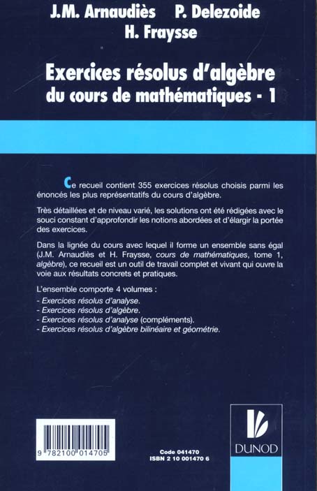 Quatrième de couverture de « EXERCICES RESOLUS DU COURS DE MATHEMATIQUES - TOME 1 - ALGEBRE »