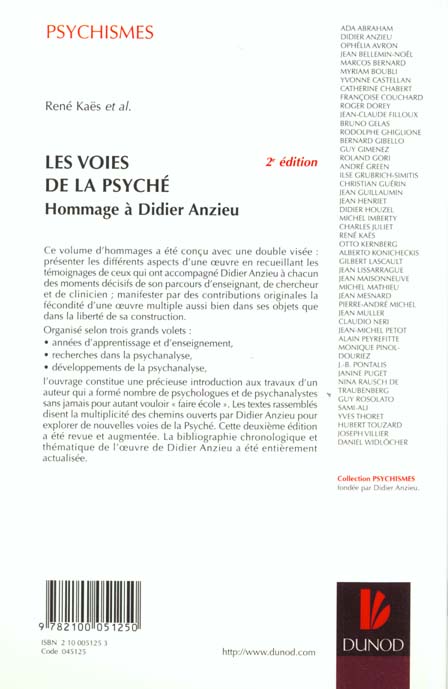 Quatrième de couverture de « LES VOIES DE LA PSYCHE - HOMMAGE A DIDIER ANZIEU - 2EME EDITION »