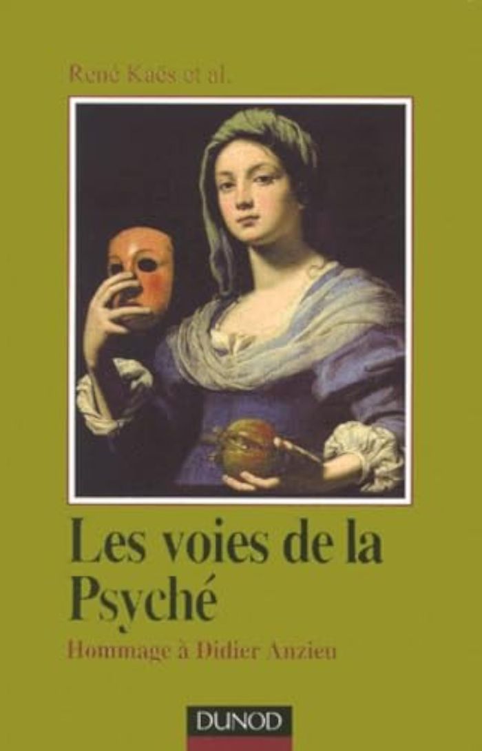 Couverture du livre « LES VOIES DE LA PSYCHE - HOMMAGE A DIDIER ANZIEU - 2EME EDITION », librairie Les Contes Infusés à Corte