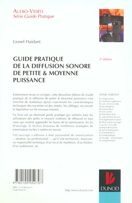 Quatrième de couverture de « GUIDE PRATIQUE DE LA DIFFUSION SONORE DE PETITE ET MOYENNE PUISSANCE - TOME 1 - 2EME EDITION »