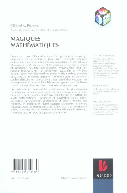 Quatrième de couverture de « MAGIQUES MATHEMATIQUES - 108 ENIGMES ET AUTRES CURIOSITES MATHEMATIQUES »