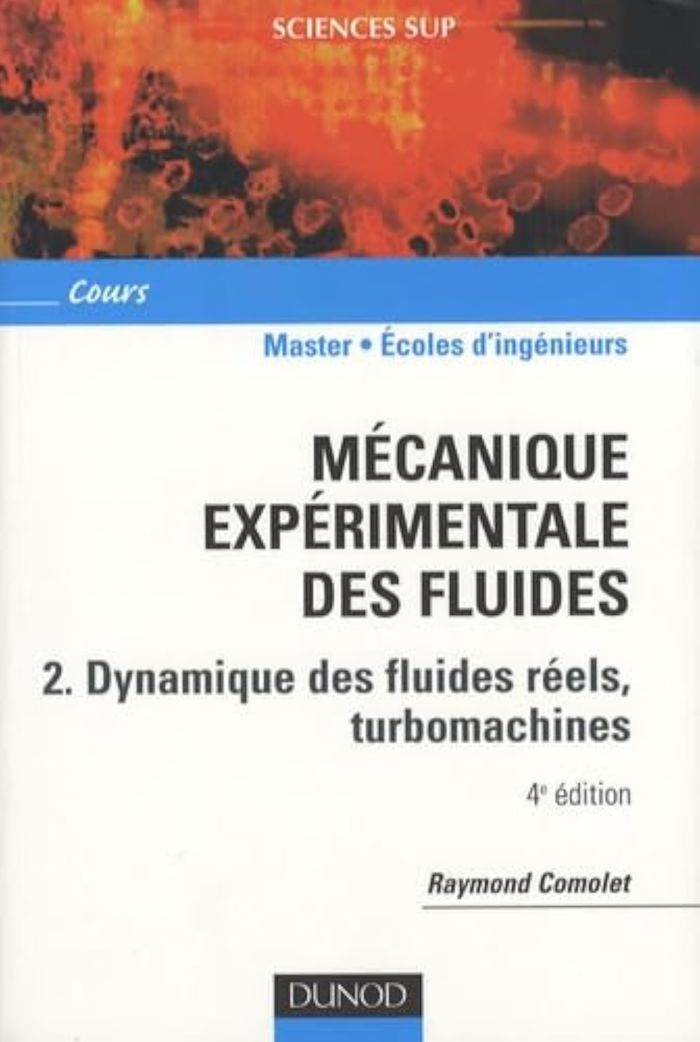 Couverture du livre « MECANIQUE EXPERIMENTALE DES FLUIDES - TOME 2 - 4EME EDITION » de Raymond Comolet, librairie Les Contes Infusés à Corte
