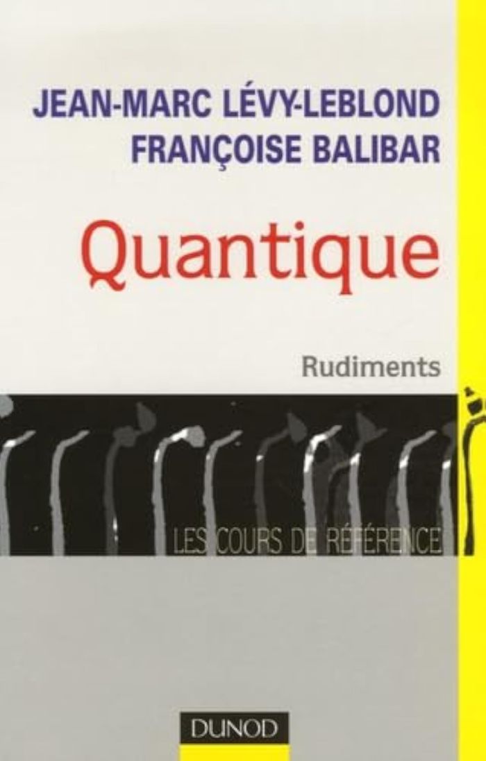 Couverture du livre « Quantique : rudiments » de Jean-Marc Lévy-Leblond, librairie Les Contes Infusés à Corte