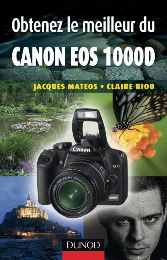 Couverture du livre « OBTENEZ LE MEILLEUR DE VOTRE REFLEX NUMERIQUE ! - T01 - OBTENEZ LE MEILLEUR DU CANON EOS 1000D », librairie Les Contes Infusés à Corte