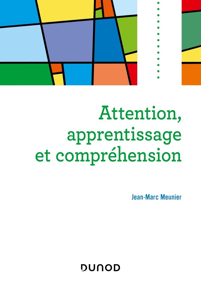 Couverture du livre « ATTENTION, APPRENTISSAGE ET COMPREHENSION », librairie Les Contes Infusés à Corte