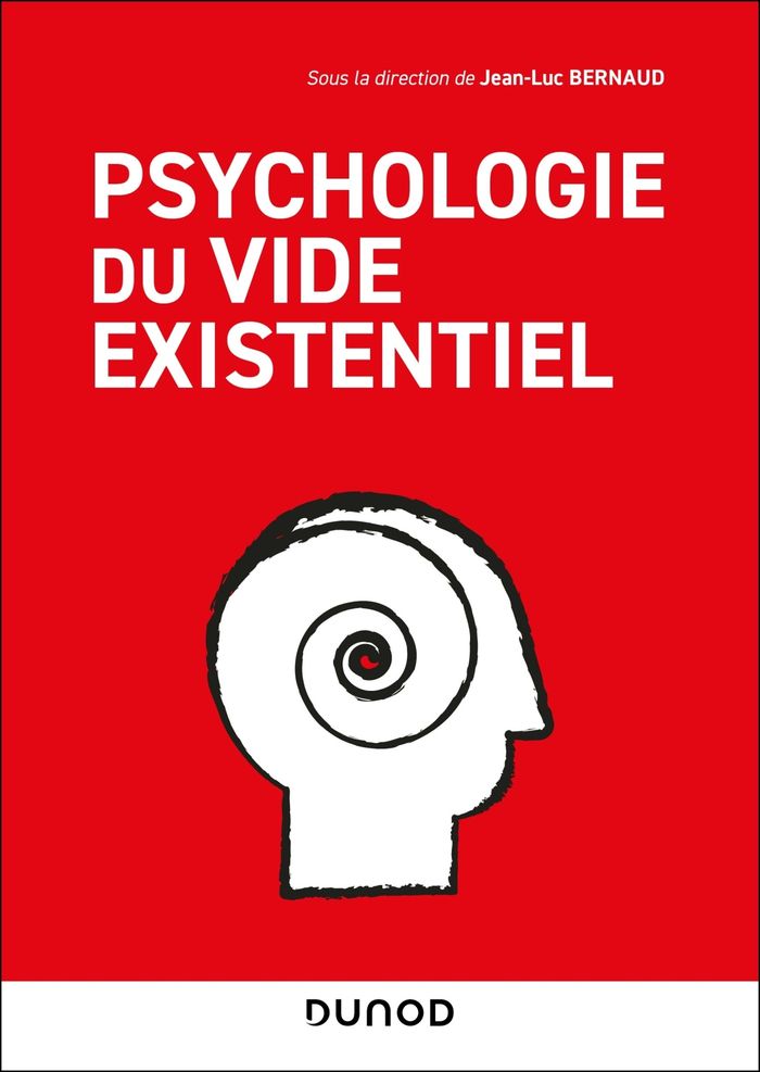 Couverture du livre « Psychologie du vide existentiel » de Jean-Luc Bernaud, librairie Les Contes Infusés à Corte