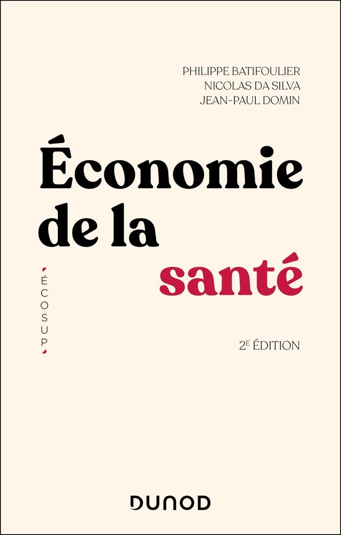 Couverture du livre « Économie de la santé » de Philippe Batifoulier, librairie Les Contes Infusés à Corte