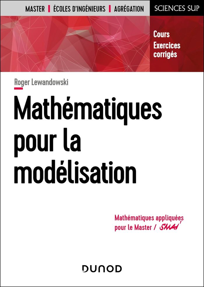 Couverture du livre « Mathématiques pour la modélisation » de Roger Lewandowski, librairie Les Contes Infusés à Corte