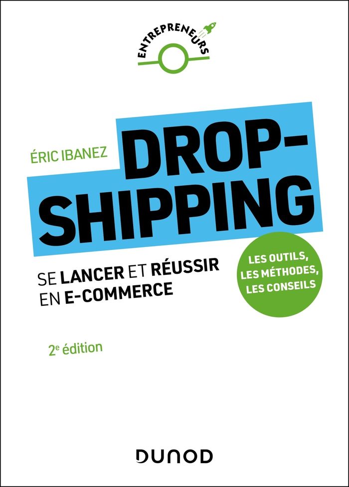 Couverture du livre « Drop-shipping : se lancer et réussir en e-commerce » de Éric Ibanez, librairie Les Contes Infusés à Corte