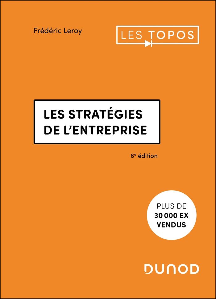 Couverture du livre « Les stratégies de l'entreprise » de Frédéric Leroy, librairie Les Contes Infusés à Corte