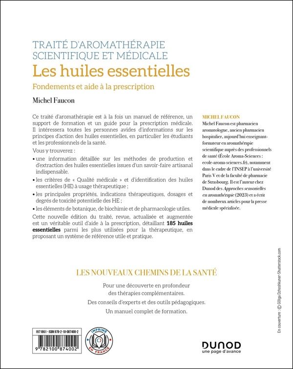 Quatrième de couverture de « Traité d'aromathérapie scientifique et médicale : les huiles essentielles »